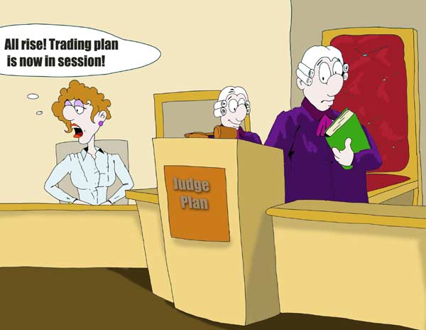 All rise! Trading plan is now in session! - Forex School